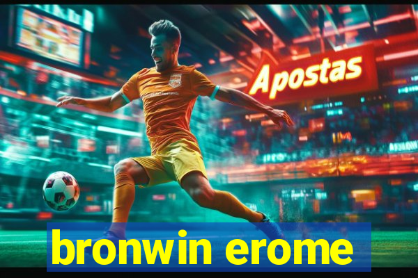 bronwin erome